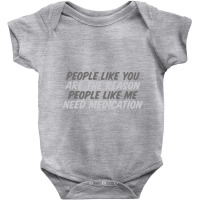 People Like You Baby Bodysuit | Artistshot