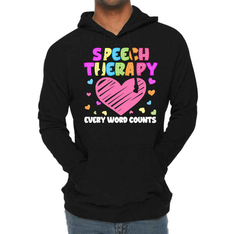 Speech Therapy T  Shirt S L P Language Pathologist & Speech Therapy Ev Lightweight Hoodie by robb98104 | Artistshot