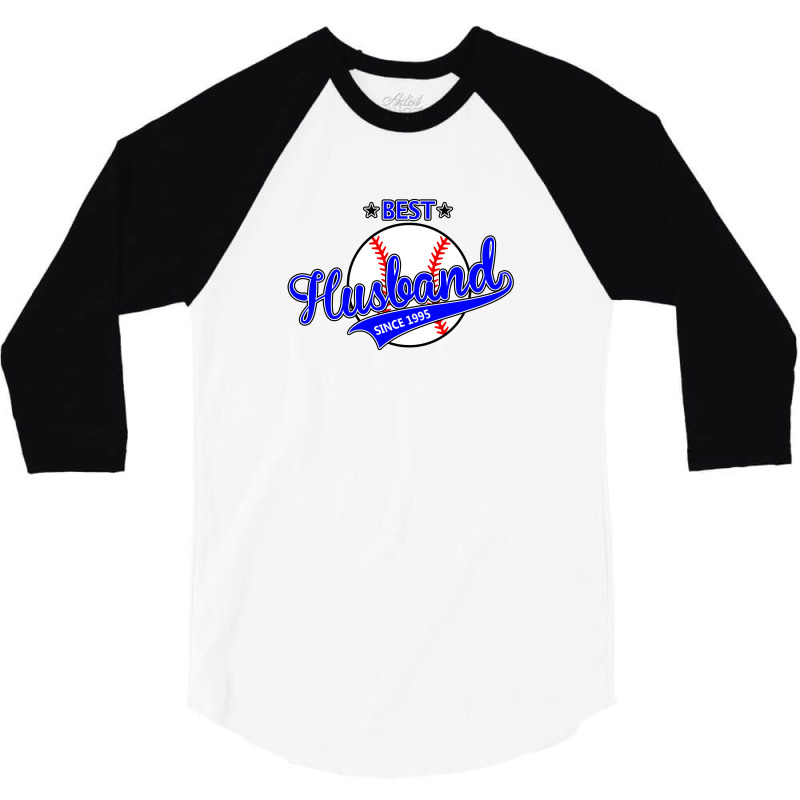 Best Husbond Since 1995 Baseball 3/4 Sleeve Shirt | Artistshot
