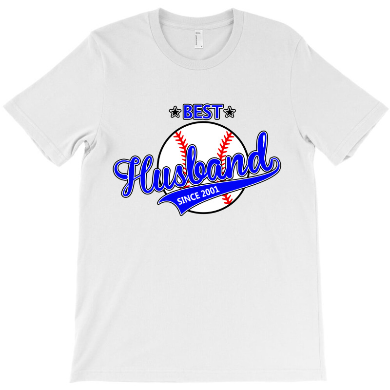 Best Husbond Since 2001 Baseball T-shirt | Artistshot