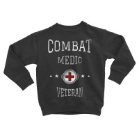 Army Combat Medic Veteran T Shirt Toddler Sweatshirt | Artistshot