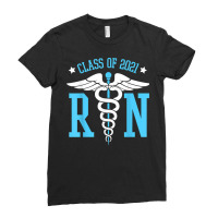 Class Of 2021 Rn Nurse   Graduating Registered Nurse Gifts T Shirt Ladies Fitted T-shirt | Artistshot