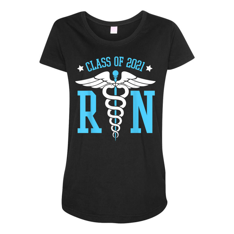 Class Of 2021 Rn Nurse   Graduating Registered Nurse Gifts T Shirt Maternity Scoop Neck T-shirt | Artistshot