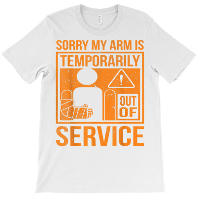 Broken Arm   Bones Injury Elbow Shoulder Get Well Broken Arm T Shirt T-shirt Designed By Nevermore