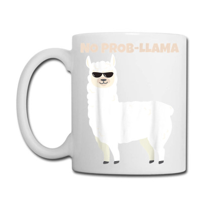 No Probllama Llama Gift Idea Alpaca Lovers T Shirt Coffee Mug Designed By Rosartapi