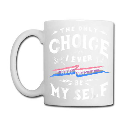 Only Choice To Be Myself Gender Fluid Lgbtqia Pride Flag T Shirt Coffee Mug Designed By Shyanneracanello