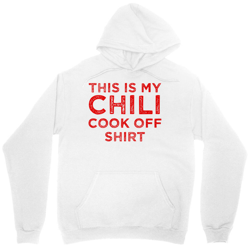 Womens Chili Cook Off Contestant   Chili Cook Off V Neck T Shirt Unisex Hoodie by saldeenshakir | Artistshot