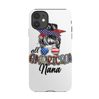 Funny All American Nana Shirt 4th Of July Family Matching T Shirt Iphone 11 Case Designed By 1qoqzs39