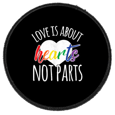 Love Is About Hearts Not Parts Rainbow Lgbt Csd Merchandise Round Patch Designed By Dinyolani
