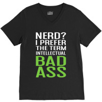 Intellectual Bad Ass T-shirt V-neck Tee | Artistshot