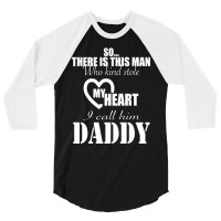 I Call Him Daddy 3/4 Sleeve Shirt | Artistshot