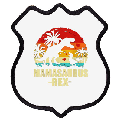 Mamasaurus T   Rex Dinosaur Mama Saurus Family T Shirt Shield Patch Designed By Herschel0