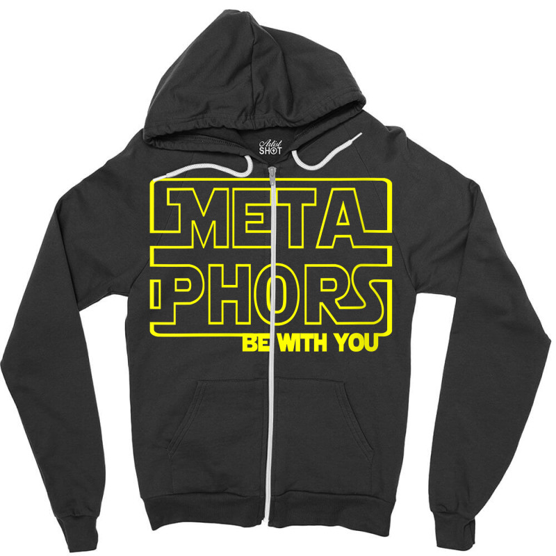 Womens Metaphors Be With You Funny English Teacher Shirts T Shirt V Ne Zipper Hoodie by jermonmccline | Artistshot