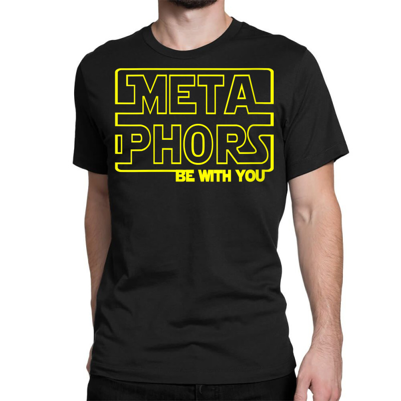 Womens Metaphors Be With You Funny English Teacher Shirts T Shirt V Ne Classic T-shirt by jermonmccline | Artistshot