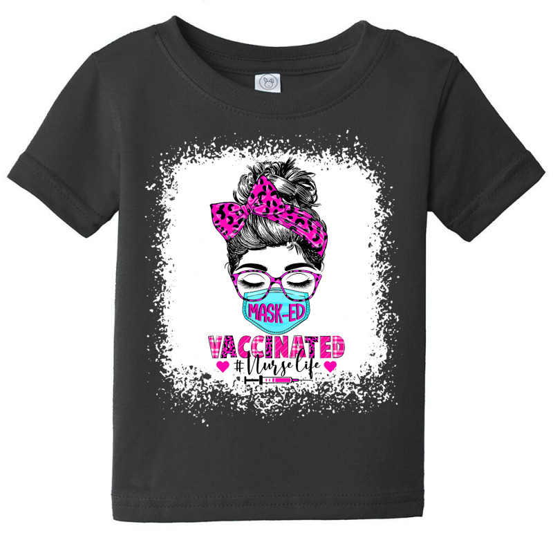 Masked And Vaccinated Nurse Life Messy Bun Registered Nurse T Shirt Baby Tee | Artistshot