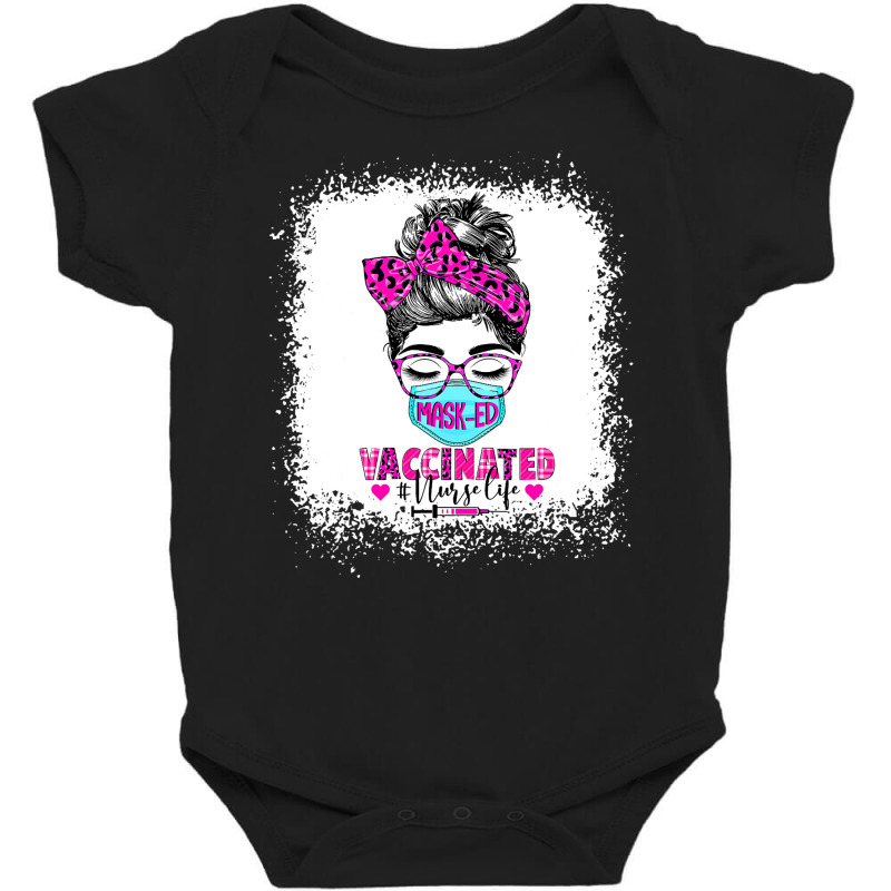 Masked And Vaccinated Nurse Life Messy Bun Registered Nurse T Shirt Baby Bodysuit | Artistshot