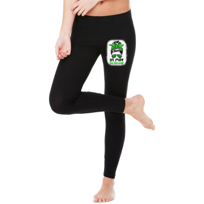 In May We Wear Green Messy Bun   Mental Health Awareness T Shirt Legging Designed By Zoelane