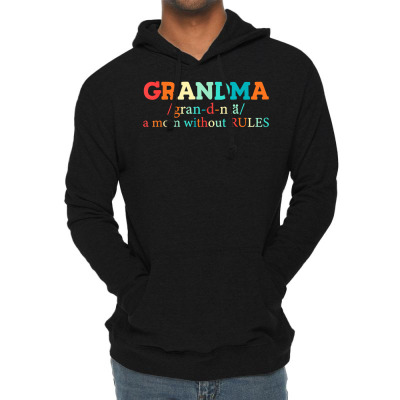 Grandma A Mom Without Rules Funny Grandma Definition T Shirt Lightweight Hoodie Designed By Moniqjayd