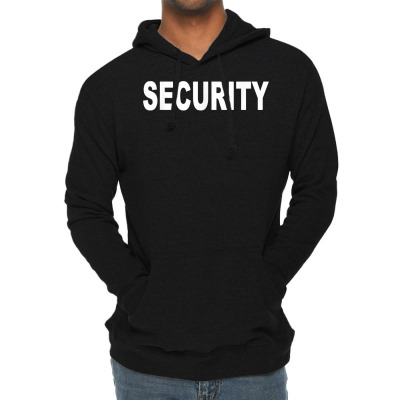 Security Guard   Event Safety   Security Outfit Officer T Shirt Lightweight Hoodie Designed By Susanjazm