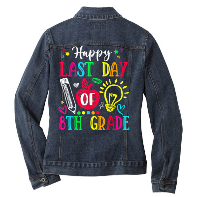 Happy Last Day Of 8th Grade Shirt Graduation Teacher Student T Shirt Ladies Denim Jacket Designed By Nicoleden