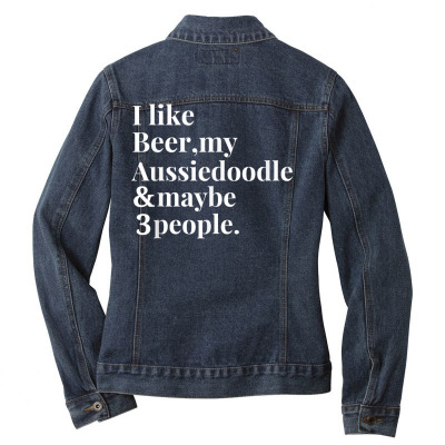 Aussiedoodle Funny Dog Owner Craft Beer Lover Gift Women Men T Shirt Ladies Denim Jacket Designed By Aakritirosek1997