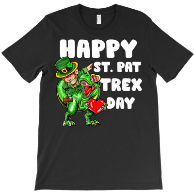Happy St Pat Trex Day Dino Dinosaur Saint Patrick's Day T Shirt T-shirt Designed By Madeltiff