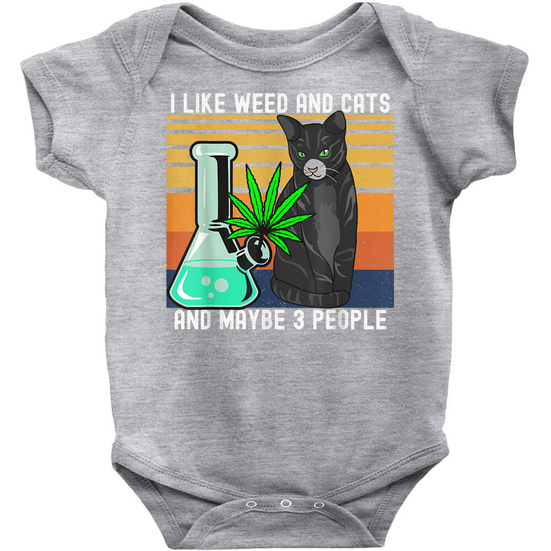 I Like Weed My Cat And Maybe 3 People Retro T Shirt Baby Bodysuit by jermonmccline | Artistshot