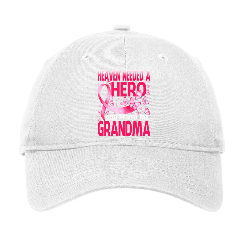 Heaven Needed A Hero God Picked My Grandma Breast Cancer T Shirt Adjustable Cap by ebertfran1985 | Artistshot