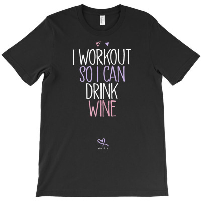 Funny I Workout So I Can Drink Wine Tank Top T-shirt Designed By Naythendeters2000