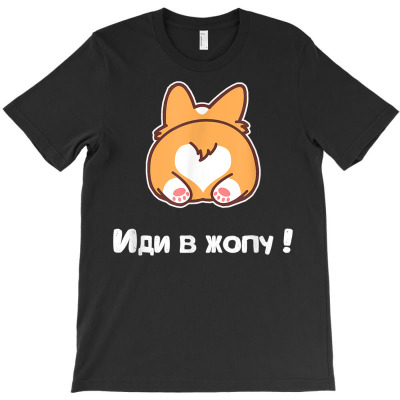 Funny Russian Language   Idi V Jopu   Russian Saying T Shirt T-shirt Designed By Naythendeters2000