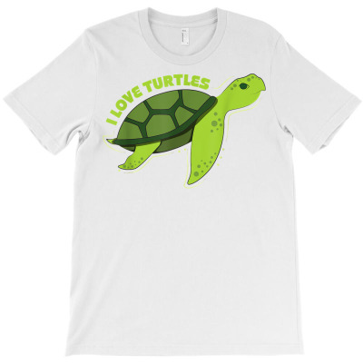 I Just Really Like Turtle   I Love Turtles T Shirt T-shirt Designed By Ebertfran1985