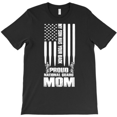 My Son Has Your Back Proud National Guard Mom Army Mom T Shirt T-shirt Designed By Vaughandoore01