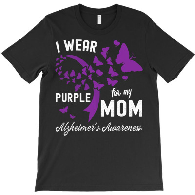 I Wear Purple For My Mom Alzheimers Awareness Cute Butterfly T Shirt T-shirt Designed By Ebertfran1985