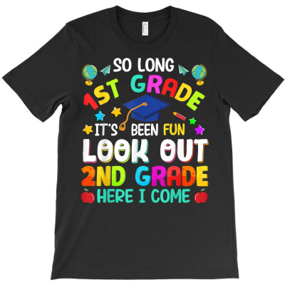 So Long 1st Grade 2nd Grade Here I Come Graduation 2022 T Shirt T-shirt Designed By Belenfinl
