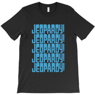 Jeopardy T-shirt Designed By Cevrony Magnus