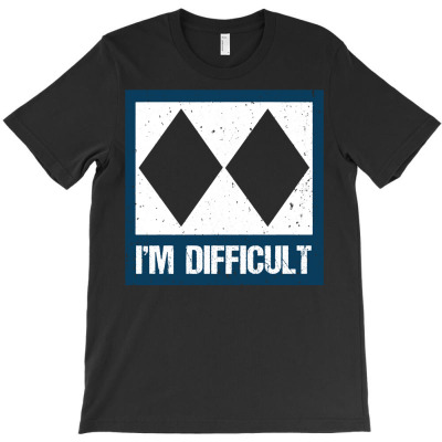 I'm Difficult Sweatshirt T-shirt Designed By Ebertfran1985