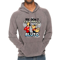 We Don't Talk About Bluto Vintage Hoodie | Artistshot