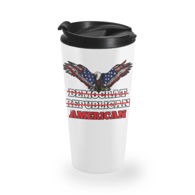 Democrat  Republican  American Usa Eagle T Shirt Travel Mug Designed By Sand King