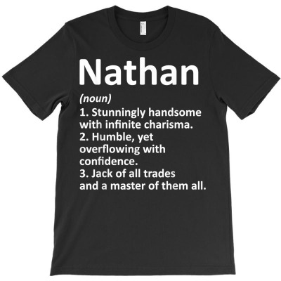 Nathan Definition Personalized Name Funny Birthday Gift Idea T Shirt T-shirt Designed By Falongruz87