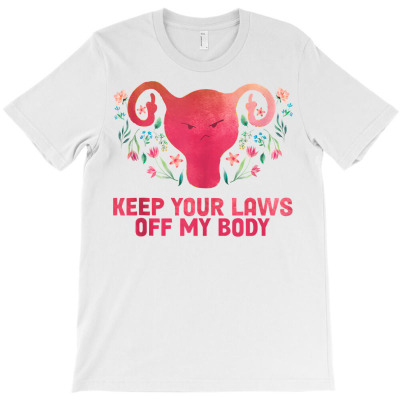 Pro Choice Feminist Abortion Keep Your Laws Off My Body Tank Top T-shirt Designed By Butledona