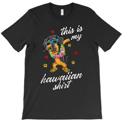 This Is My Hawaiian Shirt Dabbing Dachshund Dog Summer Vibes Tank Top T-shirt Designed By Annabmika