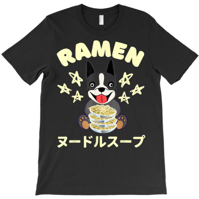 Ramen Noodles Boston Terrier Dog T Shirt T-shirt Designed By Butledona