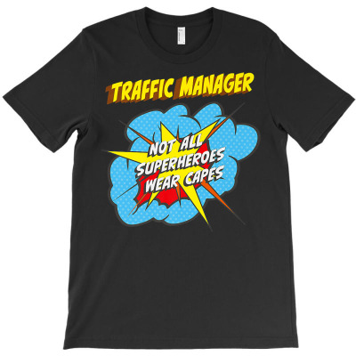 Traffic Manager Funny Superhero Job Premium T Shirt T-shirt Designed By Annabmika