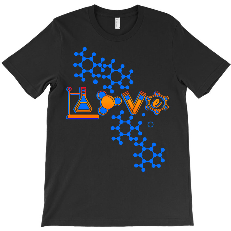 Chemistry T  Shirt Love Chemistry Science Laboratory Medicine Pharmaci T-shirt | Artistshot