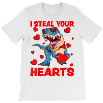 I Steal Your Hearts T Rex Lover Dinosaur Valentines Days T Shirt T-shirt Designed By Espermarl