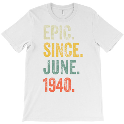 Vintage 1940 82nd Birthday Epic Since June 1940 Long Sleeve T Shirt T-shirt Designed By Annabmika
