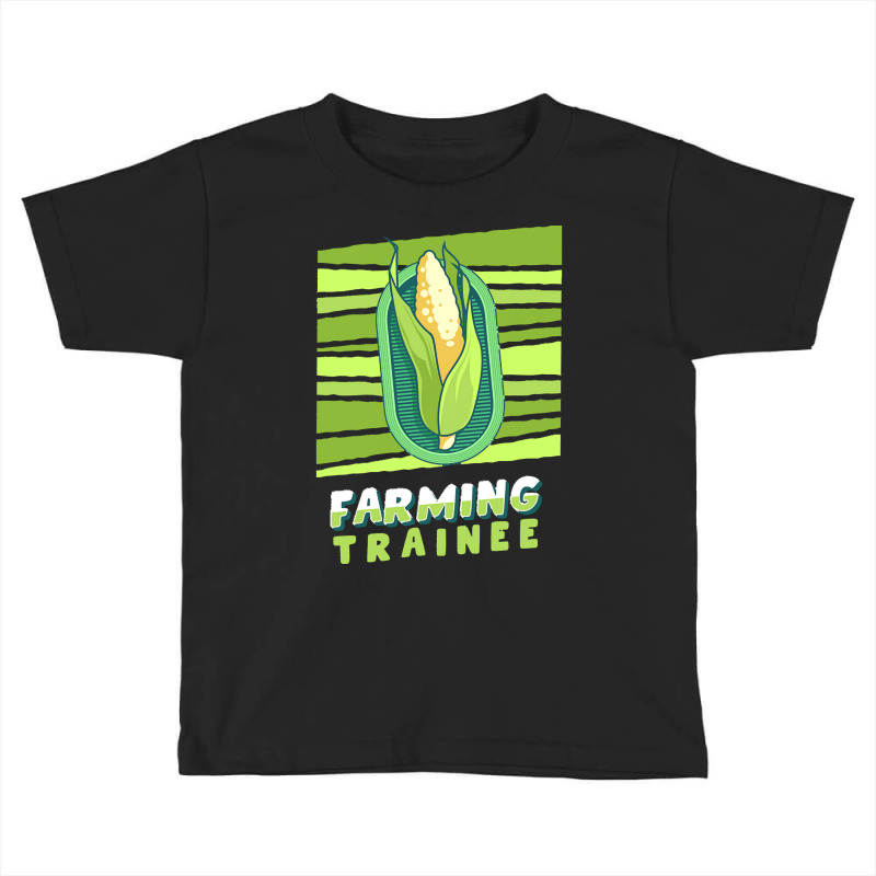 Farming T  Shirt Farming Trainee   Farm Tractor Farming Farmer In Trai Toddler T-shirt | Artistshot