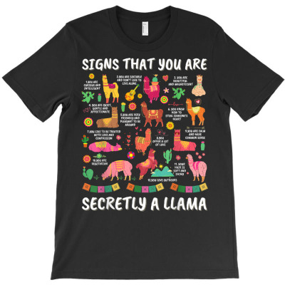 Signs That You Are Secretly Llama Cactus Alpaca Funny Quotes T Shirt T-shirt Designed By Nicoleden