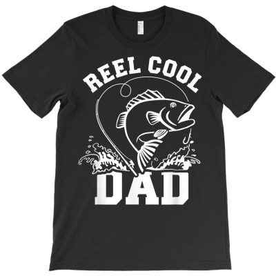 Reel Cool Dad Fishing T Shirt T-shirt Designed By Falongruz87