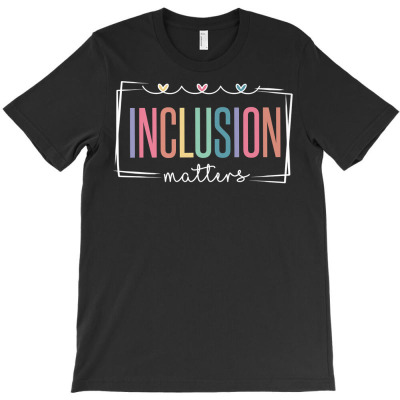 Special Education Autism Awareness Teacher Inclusion Matters Premium T T-shirt Designed By Nicoleden